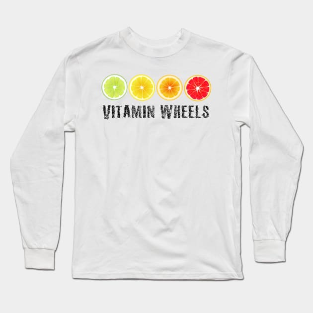 Lime Lemon Orange Vitamin Citrus Wheels of a Power of Juice Health Food choices and living Greenway for your own strong Health benefits and vitality life Long Sleeve T-Shirt by Olloway